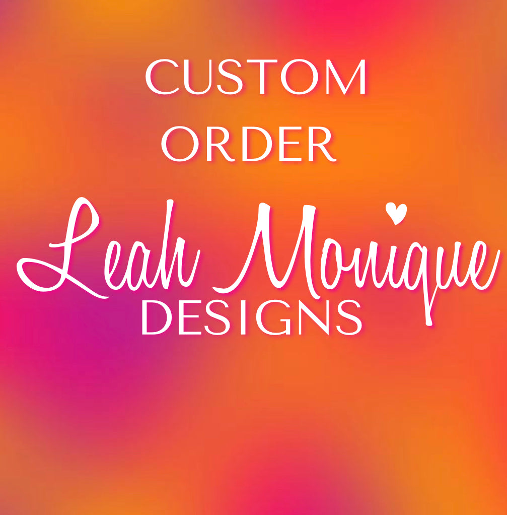 Custom Order